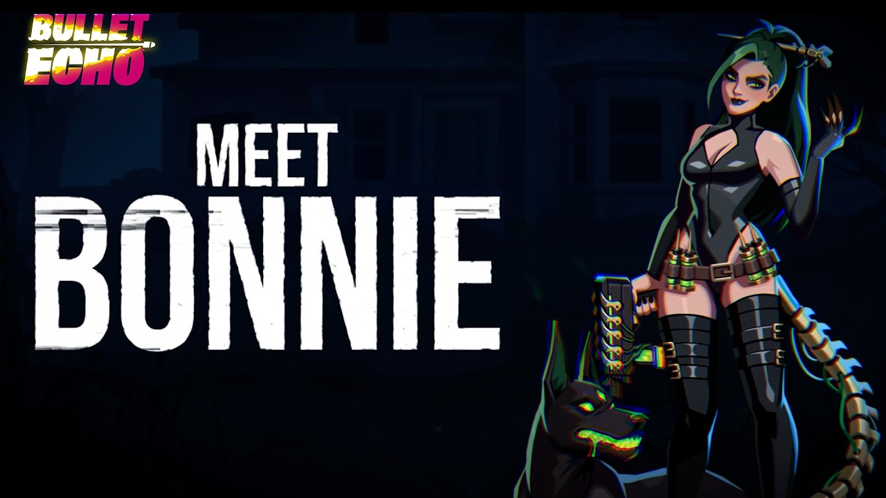 BONNIE — GAMEPLAY TRAILER | BULLET ECHO