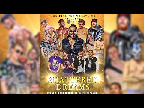 Sacrifice Pro 4 - Shattered Dreams - FULL SHOW
