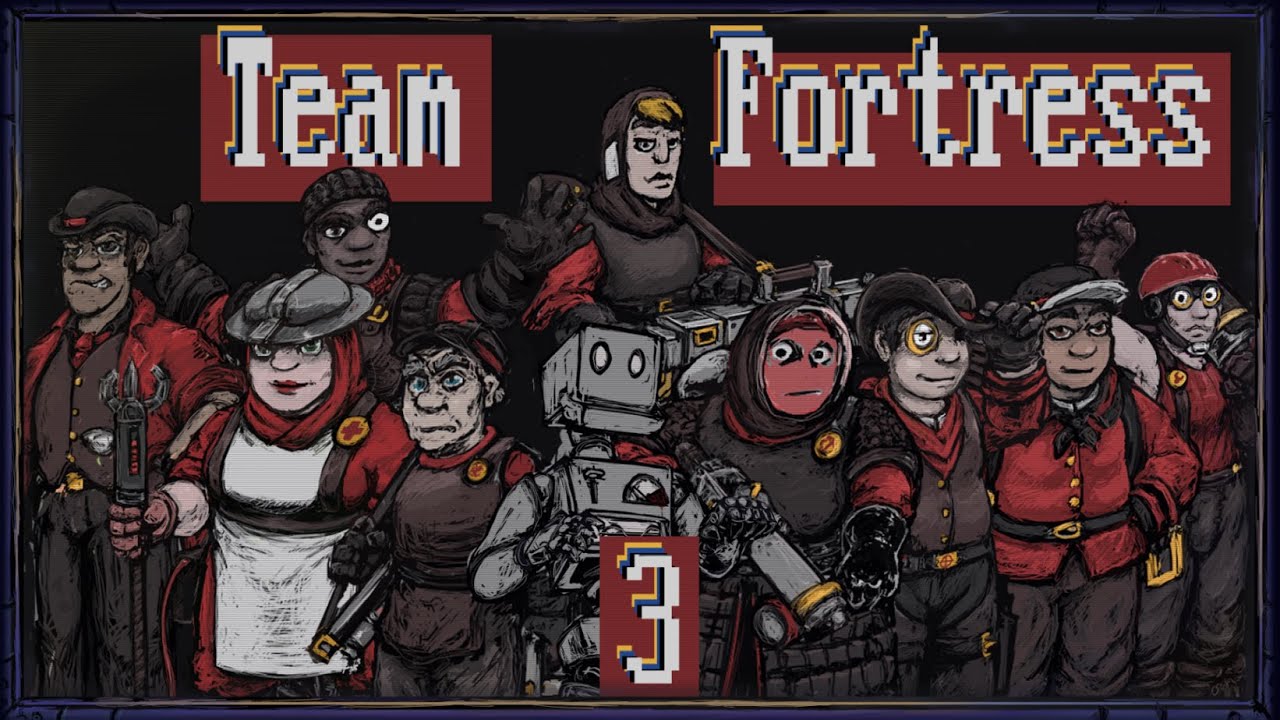 The Team Fortress No One Asked For              [Team Fortress 3 ]