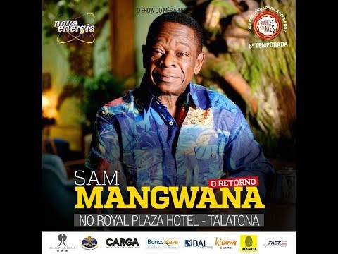 SHOW DO MÊS 5ª TEMPORADA - SAM  MANGWANA - O RETORNO -DIA 2