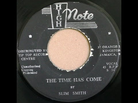 Slim Smith - The Time Has Come (1972 age24)