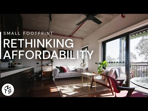 Rethinking Affordability - SMALL FOOTPRINT - Ep 4
