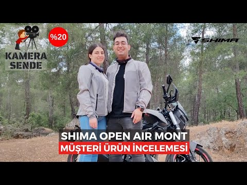 Kamera Sende - Shima Open Air Mont İnceleme - motomax.com.tr
