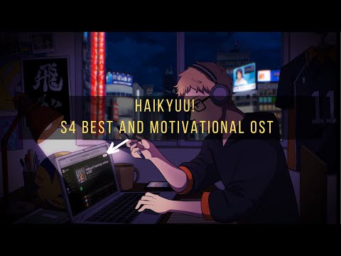 HAIKYUU!!  Best of Season 4 Soundtrack | Part 2