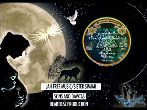 Jah Free / Sister Simiah Sons and Dawta's