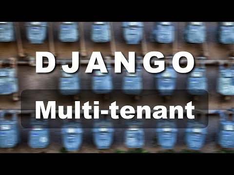 Django multi tenant tutorial using subdomains - basic implementation thumbnail