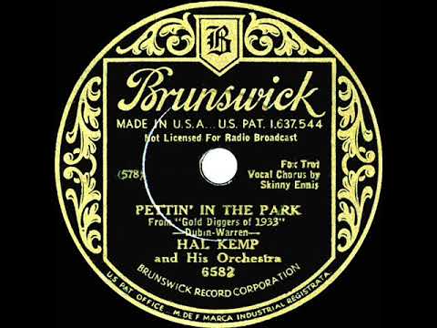 1933 Hal Kemp - Pettin' In The Park (Skinny Ennis, vocal)