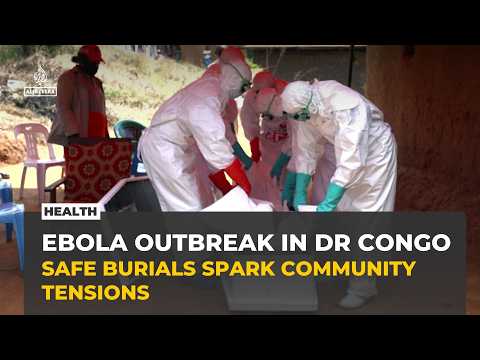Ebola outbreak: Safe burials become frontline in DR Congo battle