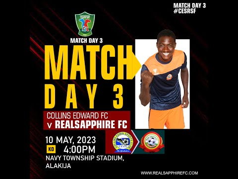 COLLINS EDWIN FC VS REAL SAPPHIRE FC  - NATIONWIDE LEAGUE 1 (NLO) 2023 MATCH DAY 3 GAME
