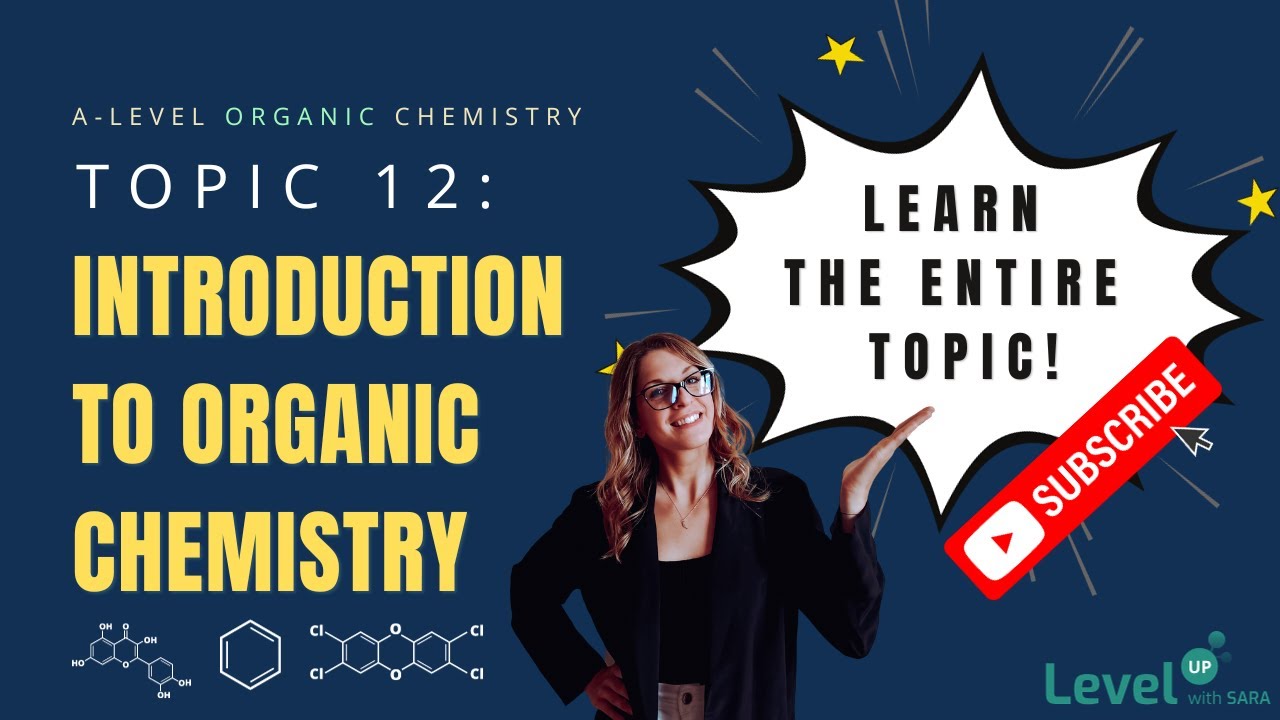 Introduction to Organic Chemistry ENTIRE topic video | AS Chemistry