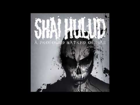 Shai Hulud - For The World