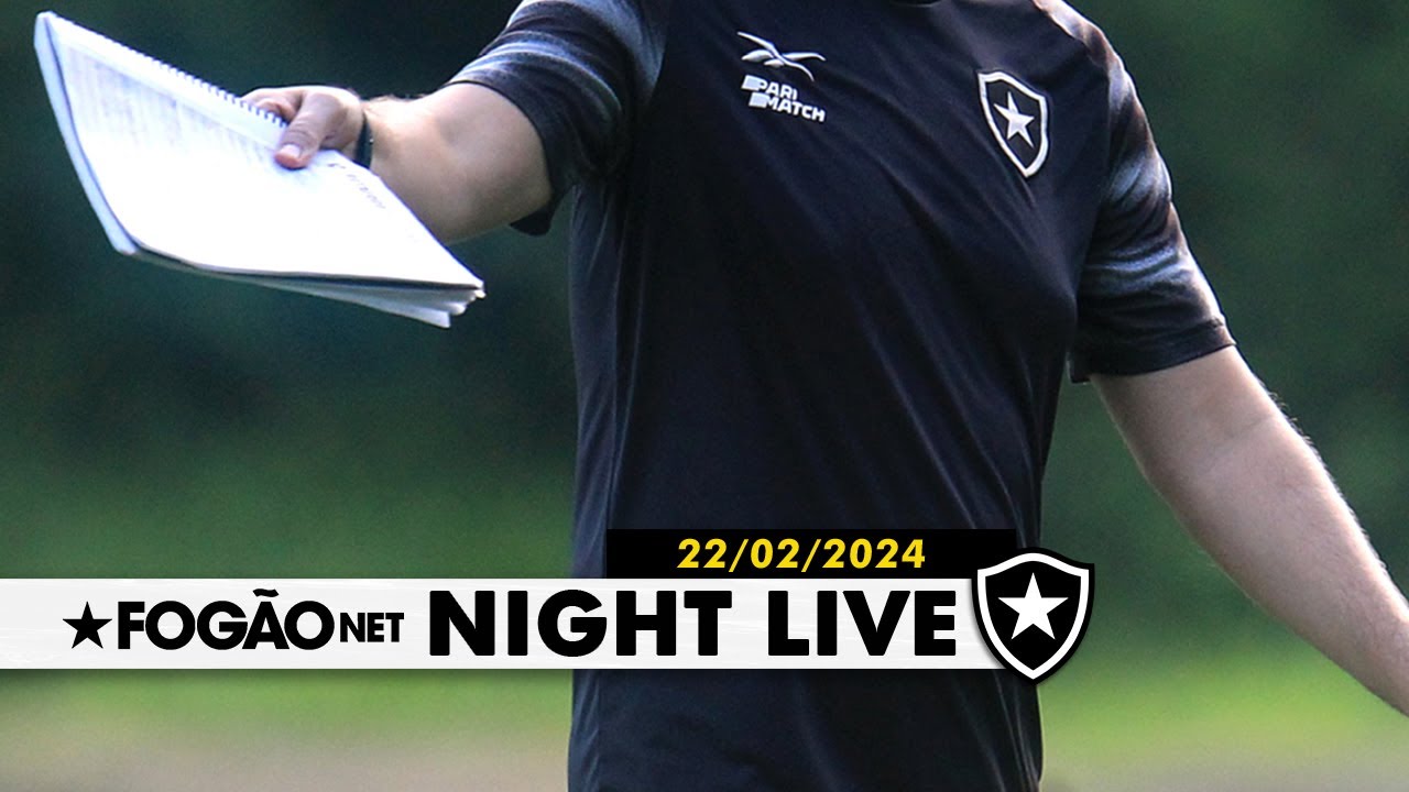 NIGHT LIVE | Botafogo traça perfil para novo técnico após demissão de Tiago Nunes