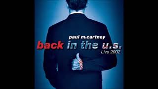 Paul McCartney - Lonely Road - Back in the U.S. (Live 2002)