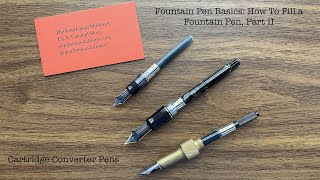 Fountain Pen Basics: How to Fill a Fountain Pen, Part II (Cartridge-Converter Pens)