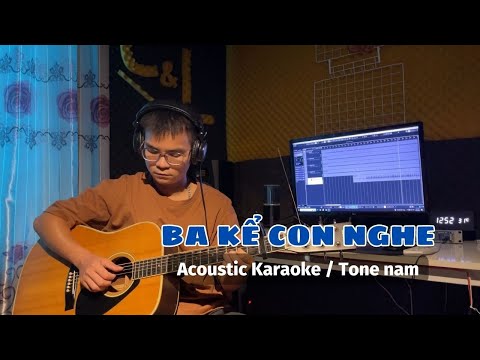 Ba Kể Con Nghe Acoustic Karaoke Tone Nam | Nguyễn Hải Phong | LIKE Acoustic