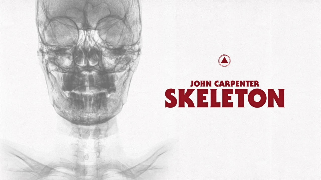 John Carpenter - Skeleton (Official Audio) - YouTube