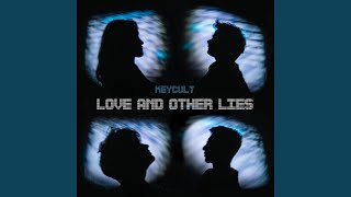 Keycult - Love And Other Lies video