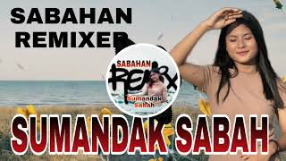 Download lagu SUMANDAK SABAH- Remix (dusun version) mp3