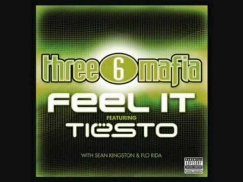 Three Six Mafia ft. Tiësto - Feel it