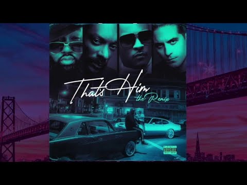 G-Eazy - That's Him - Remix (ft.Mistah F.A.B & Snoop Dogg & T.I)