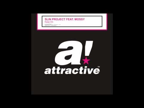 Keep on - Slin Project feat. Mossy (René de la Moné Remix)