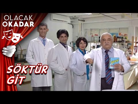 Söktür Git | Olacak O Kadar