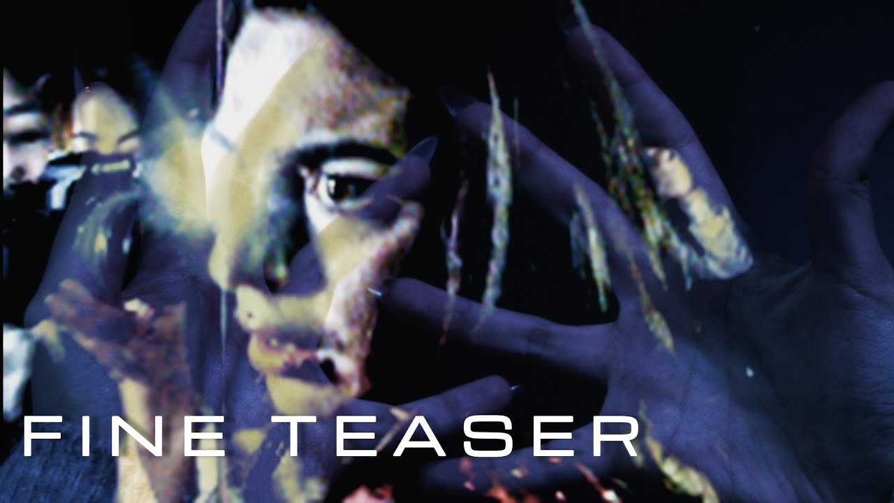 Fine (Teaser)