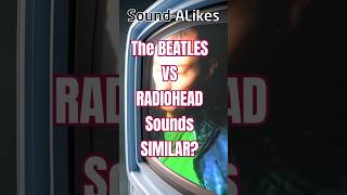 Sound-Alikes | The Beatles - Sexy Sadie | Radiohead - Karma Police | Song Secrets