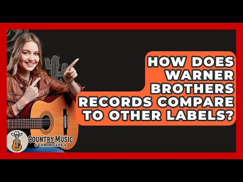 How Does Warner Brothers Records Compare To Other Labels? - Country Music Chronicles