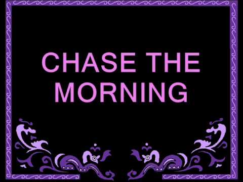 chase the morning  REPO lyrics