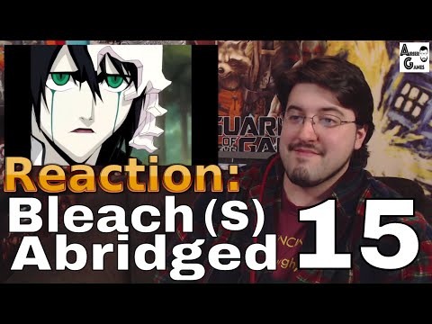 Bleach S Abridged Ep.15: Reaction #AirierReacts