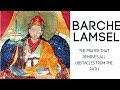 BARCHE LAMSEL/ Tibetan prayer lyrics