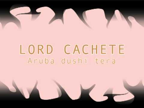 Lord Cachete Aruba dushi tera