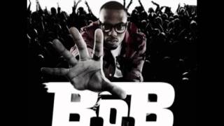 B.o.B - Feet Don&#39;t Fail Me Now - feat. T.I. &amp; Spodee