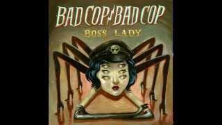 Bad Cop/Bad Cop - Rodeo