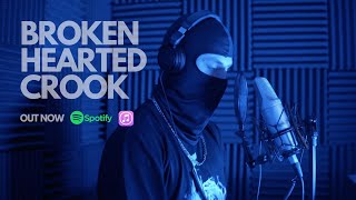 K1 - Broken Hearted Crook [Music Video]