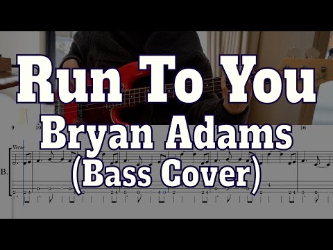 Bryan Adams - Run To You(Bass cover + Tabs)