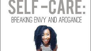 Self-Care: Envy and Arrogance