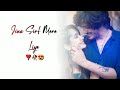 Jeena Sirf Mere Liye Status ️ Whatsapp Status Hindi Status Hindi Status Video