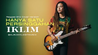 Download lagu Hanya Satu Persinggahan - Iklim Versi Reggae SKA Cover by Albumology Music mp3