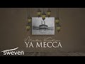 Mevlan Kurtishi Ya Mecca