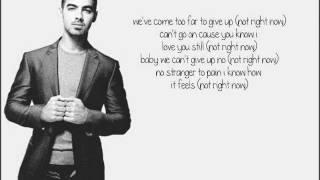 Joe Jonas - Not Right Now Lyrics