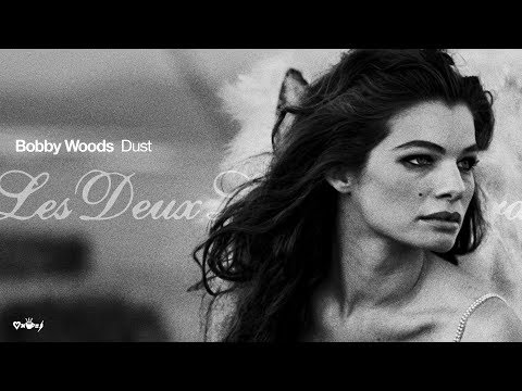 Bobby Woods - Dust - Les Deux Love Orchestra
