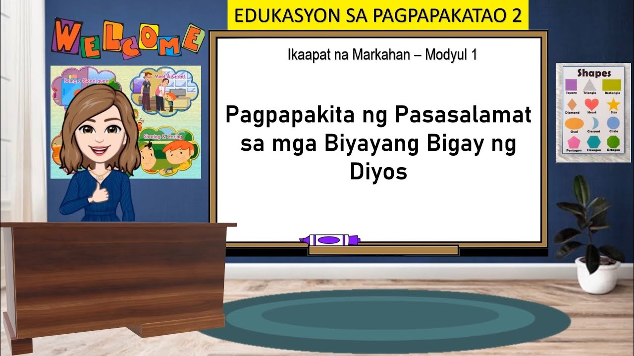 ESP (Q4-M1) - Pasasalamat sa mga Biyayang Bigay ng Diyos | PIVOT Based