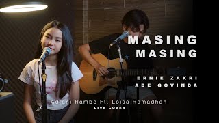 Download lagu MASING MASING - ERNIE ZAKRI, ADE GOVINDA | Adlani Rambe Ft. Loisa (Live Cover) mp3 Download lagu MASING MASING - ERNIE ZAKRI, ADE GOVINDA | Adlani Rambe Ft. Loisa (Live Cover) mp3