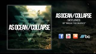 AS OCEAN / COLLAPSE - Skylines