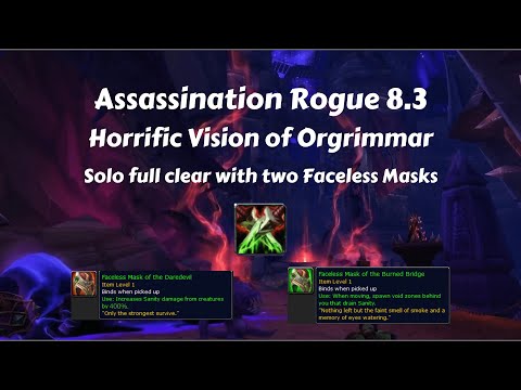 Assassination Rogue 8.3 - Horrific Vision solo full clear - Two Faceless Mask