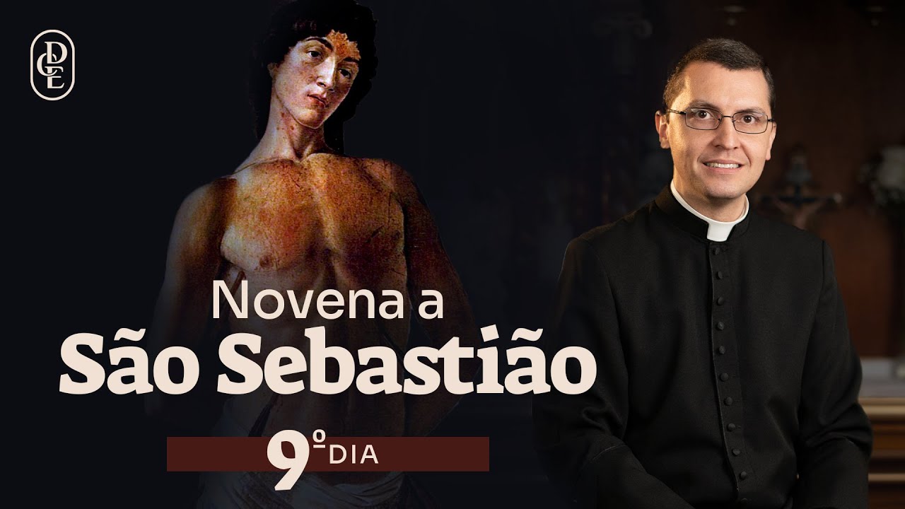 9º dia - Novena a São Sebastião
