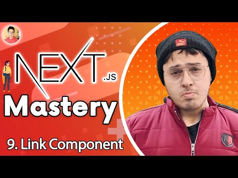 Link component in Next js Understanding next link | NextJs Tutorial for Beginners 9