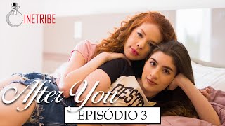 Webserie LGBT After You | Ep. 3 - Temporada 3 | (Eng Sub)
